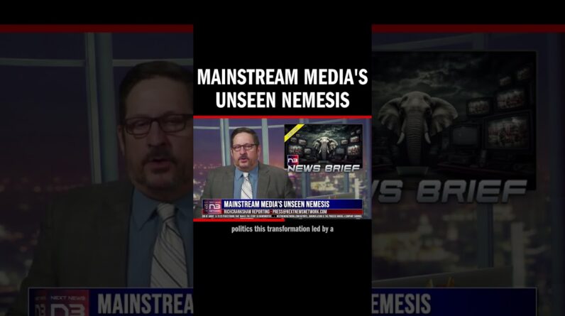 Mainstream Media's Unseen Nemesis