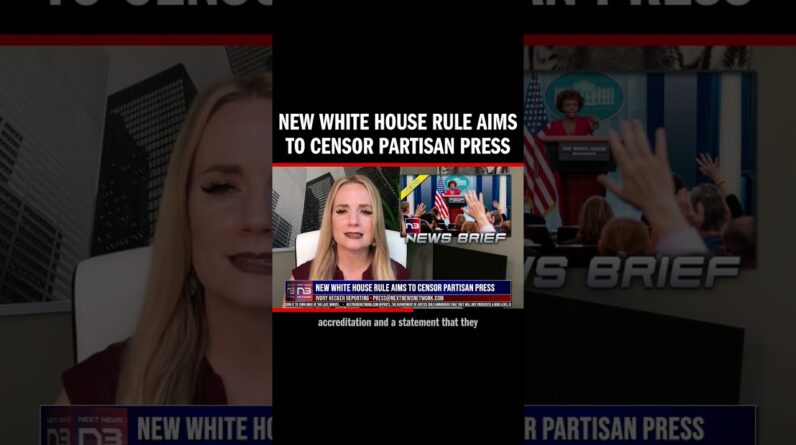 New White House Rule Aims to Censor Partisan Press