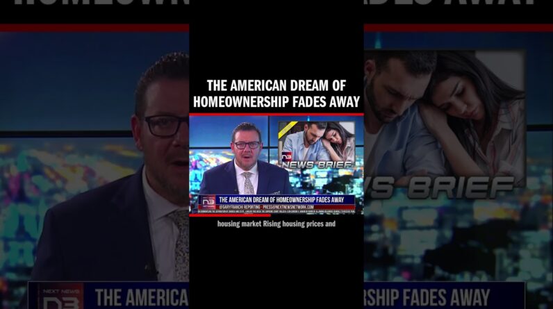 The American Dream of Homeownership Fades Away