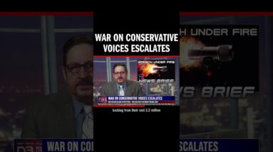 War on Conservative Voices Escalates