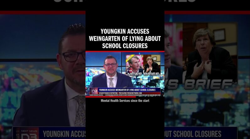 Youngkin Accuses Weingarten of Lying about School Closures