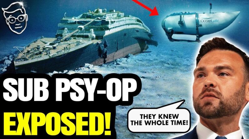 Former Navy Intel Vet Jack Posobiec Drops BOMBSHELL About Titanic Sub Psy-Op | Biden & The Navy KNEW