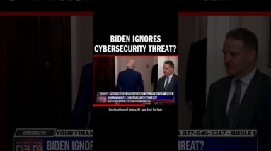 Biden Ignores Cybersecurity Threat?