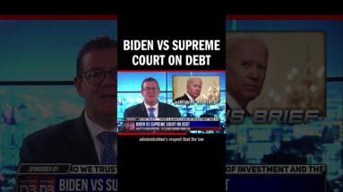 Biden vs Supreme Court on Debt