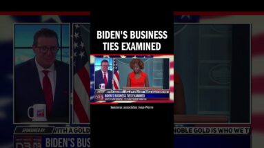 Biden's Business Ties Examined