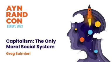 Capitalism: The Only Moral Social System by Greg Salmieri