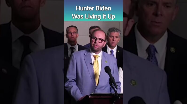 Hunter Biden Was Living the High Life