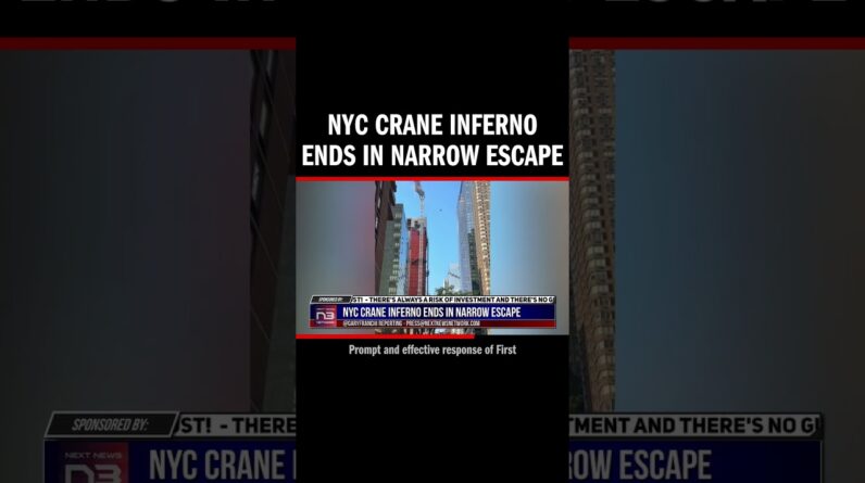 NYC Crane Inferno Ends in Narrow Escape