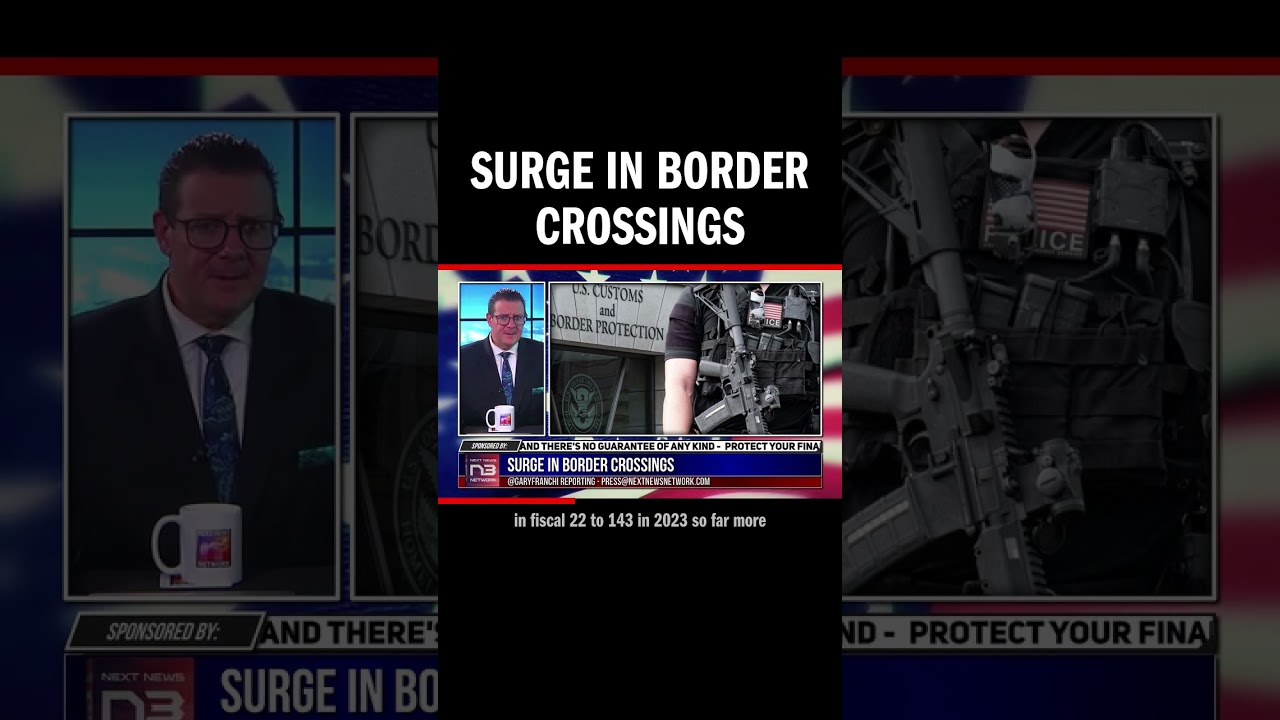 Surge in Border Crossings