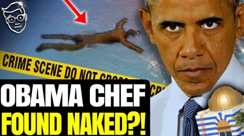 Obama Chef Found NAKED On Obama's Private Beach?! WHAT! Cause Of DEATH Revealed | Cops COVER-UP