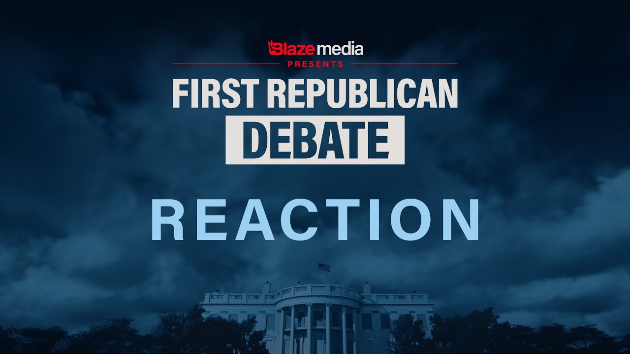 Who Won the First GOP Presidential Debate? Blaze Media REACTS