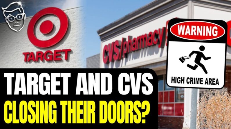 TARGET Closes Stores Across US Due To THEFT & RIOTS After WORSHIPING BLM | CVS Shutters 900 Stores