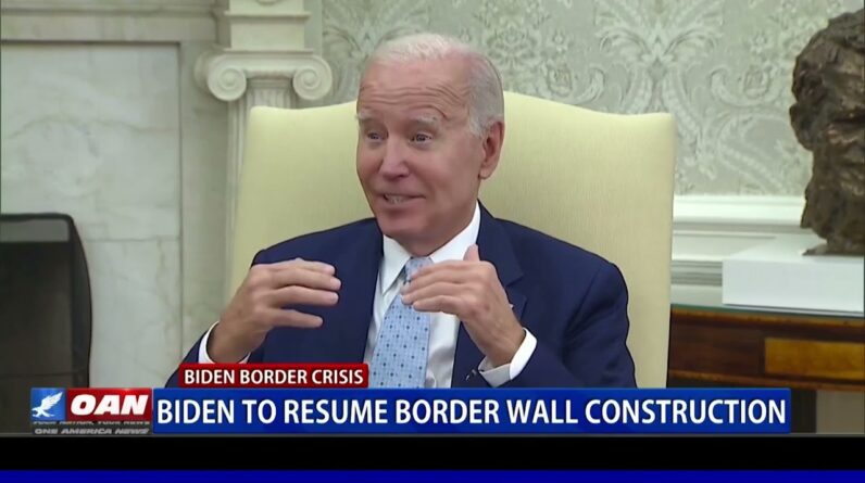 Biden To Resume Border Wall Construction