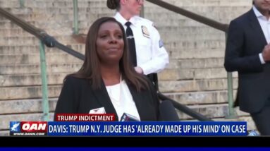 Davis: Trump N.Y. Judge Has 'Already Made Up His Mind' On Case