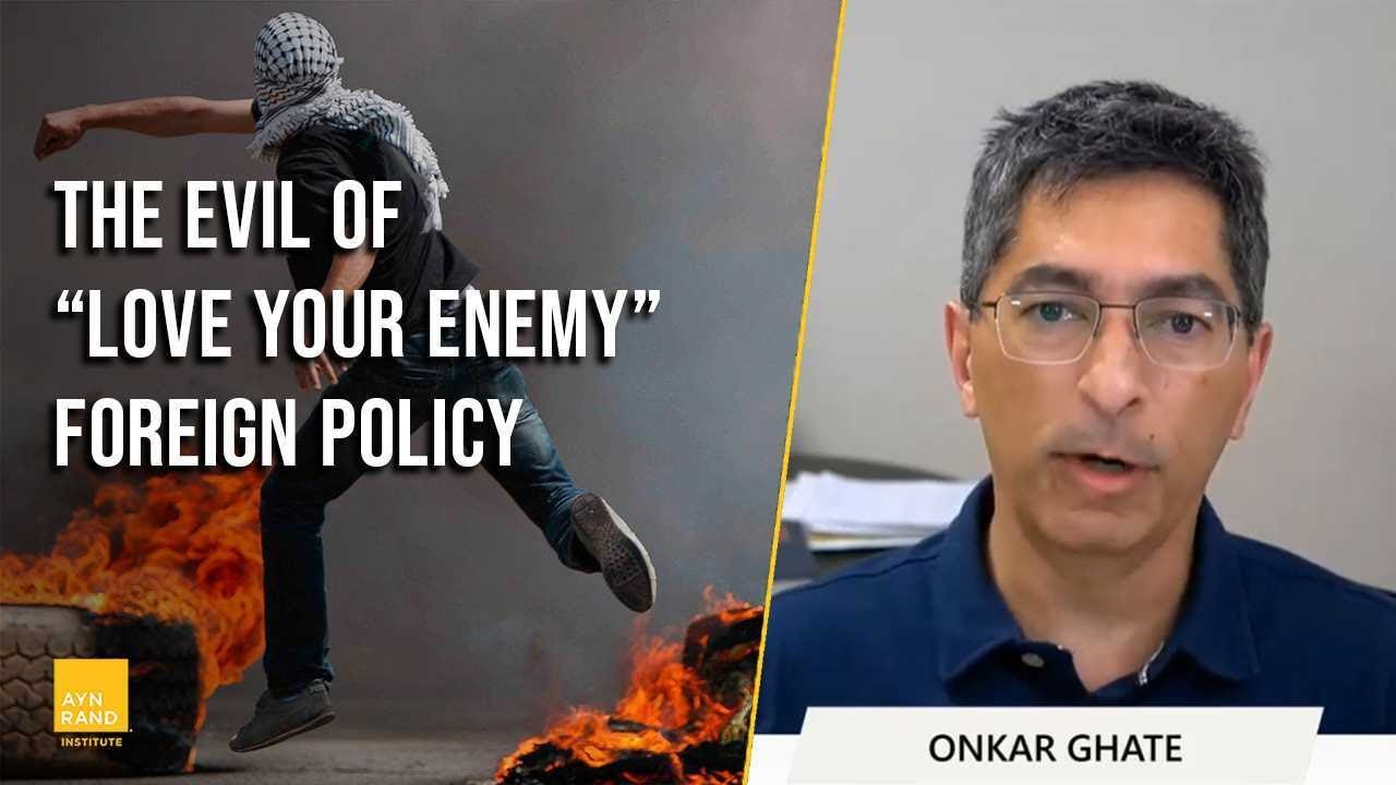 The Evil of "Love Your Enemy" Foreign Policy | New Ideal Podcast