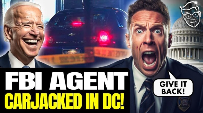 Feds PANIC After FBI Agents CARJACKED In DC! FBI Car Stolen With Tactical GEAR Inside | Humiliation