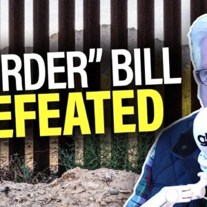 Border Bill IMPLODES as Americans FIGHT BACK against Political Elites