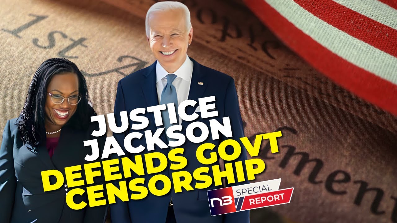 WOW! Justice Ketanji Brown Jackson's Chilling Disregard for the First Amendment