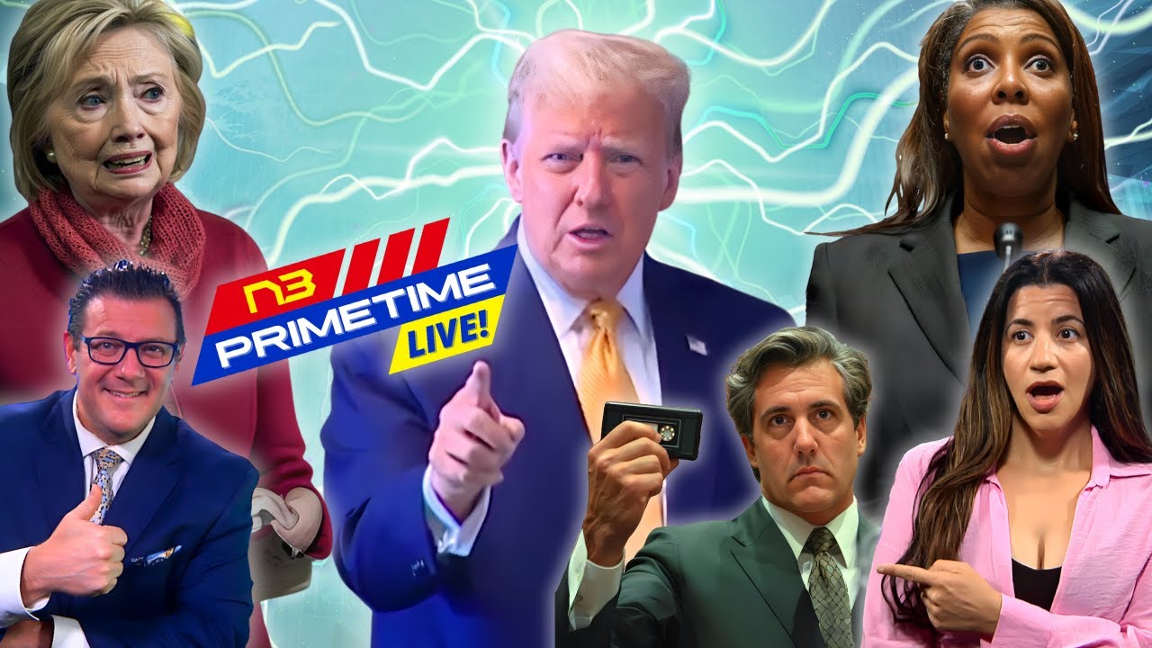 LIVE! N3 PRIME TIME: Trump Trial, Clinton Flop, Cohen Drama