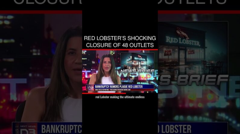 Red Lobster’s Shocking Closure of 48 Outlets