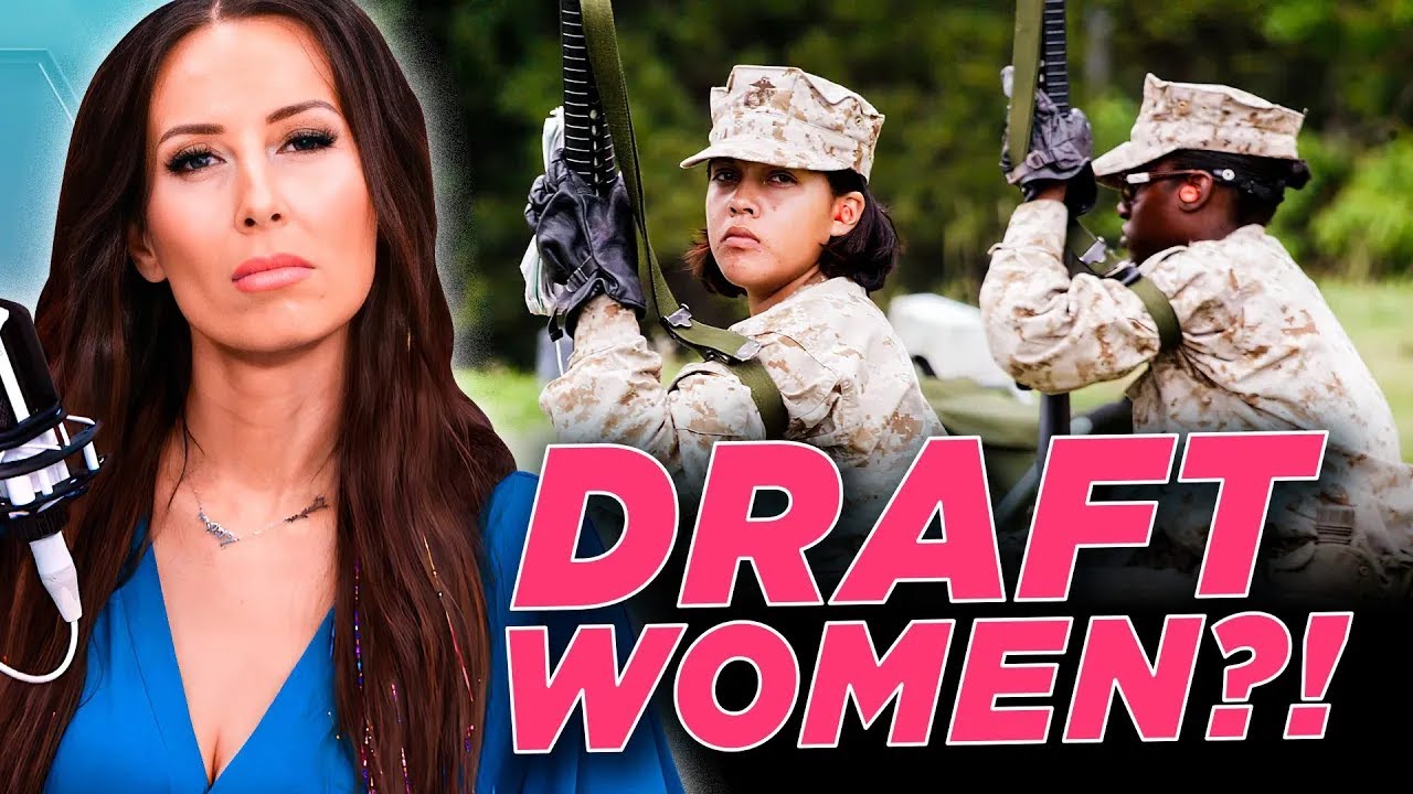 Congress wants Women FORCED into the Military Draft to Fight its Wars