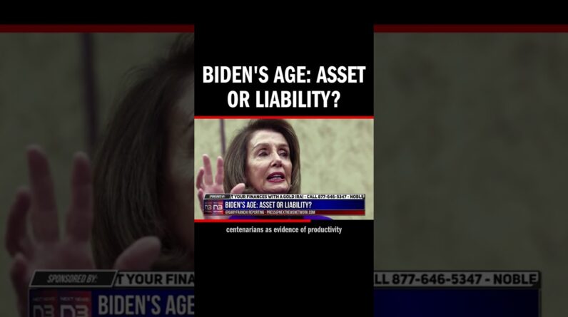 Pelosi stands by Biden's age, calls it an asset