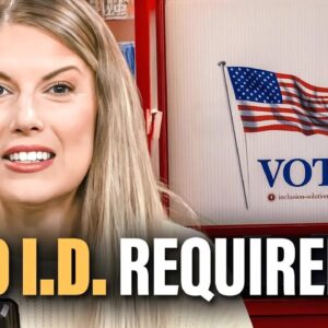 Democrats Want to BLOCK Voter ID in Elections — Why Could That Be...