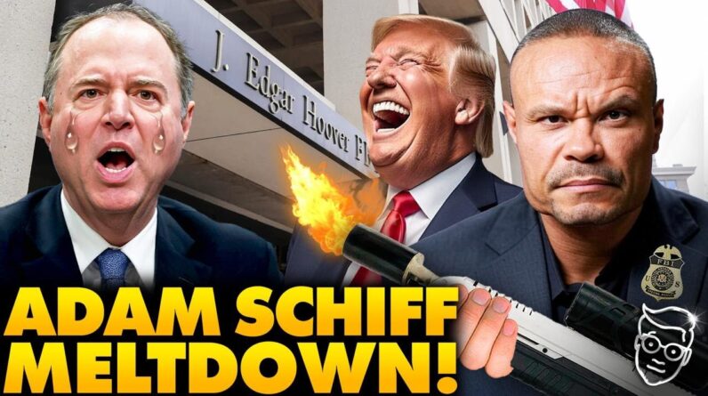 Adam Schiff Throws UNHINGED Meltdown After His Arch-Enemy Dan Bongino Takes Over FBI: 'Its Not Fair'