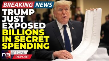 🚨BREAKING: Trump Just Turned To The Camera And Read The Government's Secret Payment List